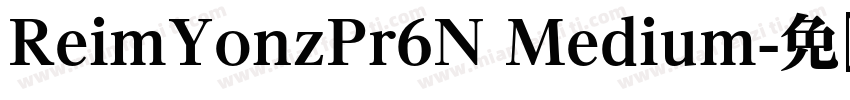 ReimYonzPr6N Medium字体转换